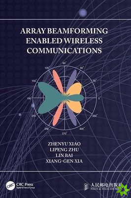 Array Beamforming Enabled Wireless Communications