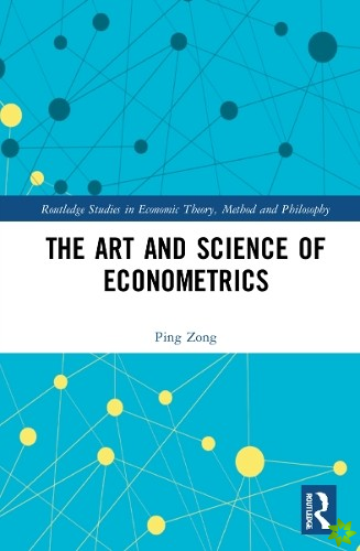 Art and Science of Econometrics