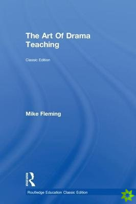 Art Of Drama Teaching