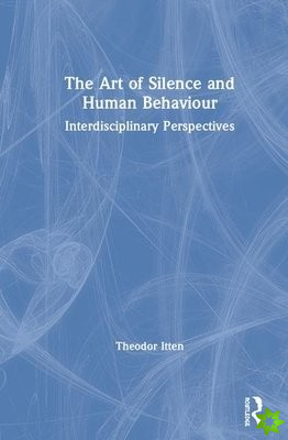 Art of Silence and Human Behaviour