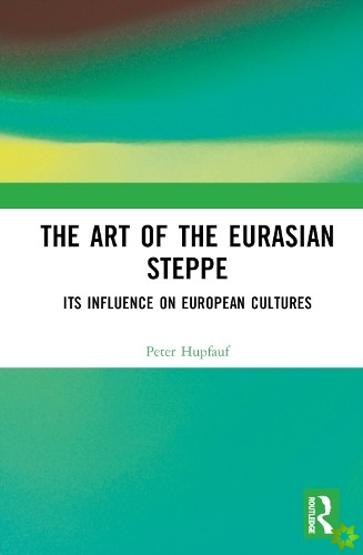 Art of the Eurasian Steppe