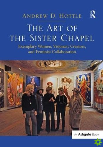 Art of the Sister Chapel