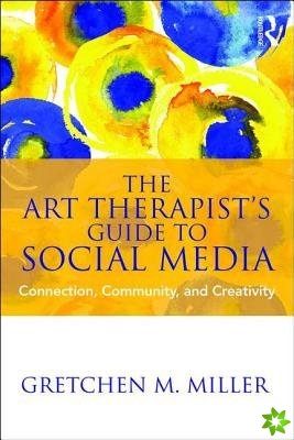 Art Therapist's Guide to Social Media