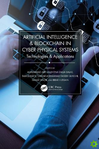 Artificial Intelligence & Blockchain in Cyber Physical Systems