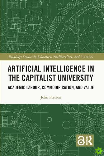 Artificial Intelligence in the Capitalist University