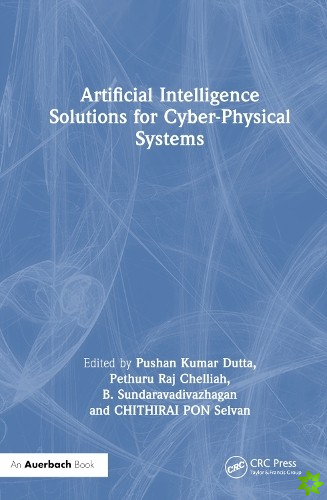 Artificial Intelligence Solutions for Cyber-Physical Systems