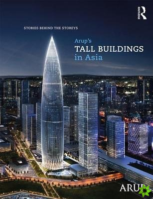 Arups Tall Buildings in Asia