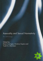 Asexuality and Sexual Normativity
