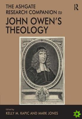 Ashgate Research Companion to John Owen's Theology