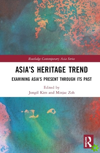 Asias Heritage Trend