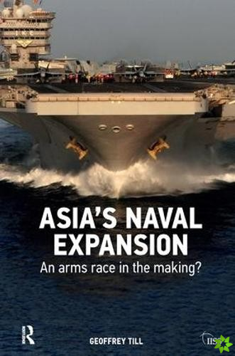 Asias Naval Expansion