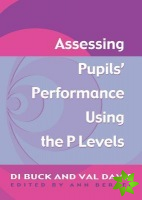 Assessing Pupil's Performance Using the P Levels