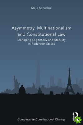 Asymmetry, Multinationalism and Constitutional Law