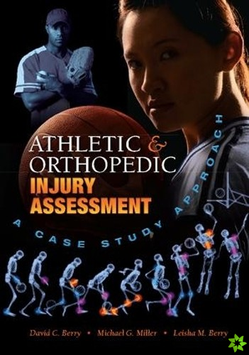 Athletic and Orthopedic Injury Assessment
