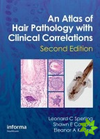 Atlas of Hair Pathology with Clinical Correlations