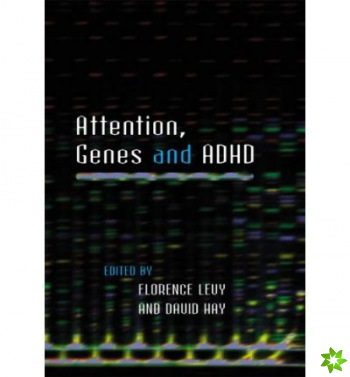 Attention, Genes and ADHD