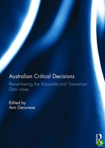 Australian Critical Decisions
