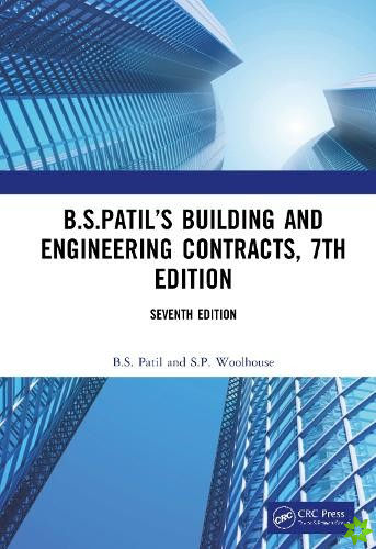 B.S.Patils Building and Engineering Contracts, 7th Edition