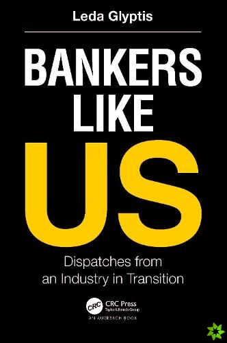Bankers Like Us