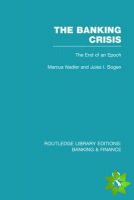 Banking Crisis (RLE Banking & Finance)