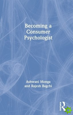 Becoming a Consumer Psychologist