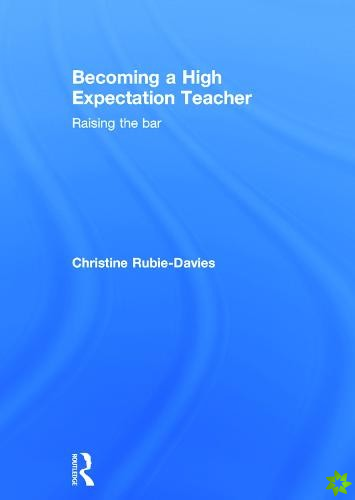 Becoming a High Expectation Teacher