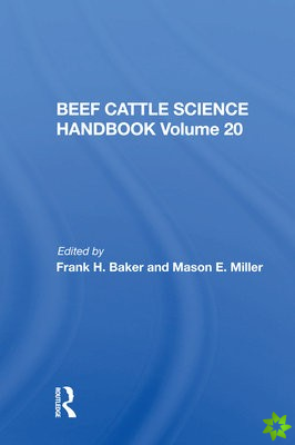 Beef Cattle Science Handbook, Vol. 20