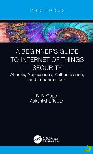Beginners Guide to Internet of Things Security