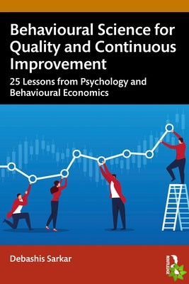 Behavioural Science for Quality and Continuous Improvement