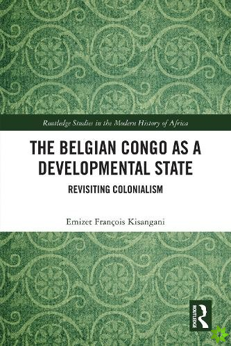 Belgian Congo as a Developmental State