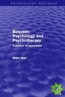 Between Psychology and Psychotherapy