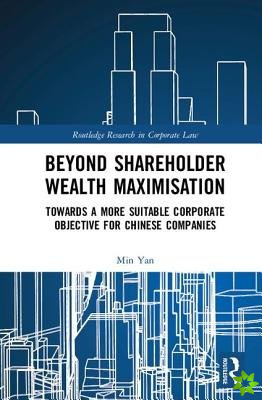 Beyond Shareholder Wealth Maximisation