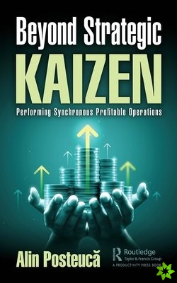 Beyond Strategic Kaizen