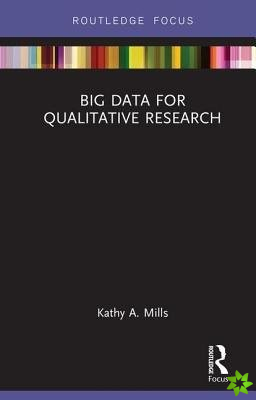 Big Data for Qualitative Research