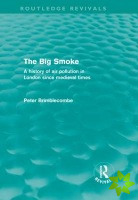Big Smoke (Routledge Revivals)