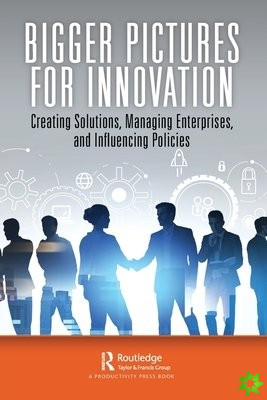 Bigger Pictures for Innovation