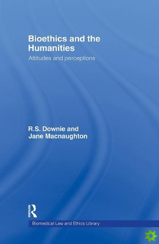 Bioethics and the Humanities