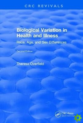 Biological Variation in Health and Illness