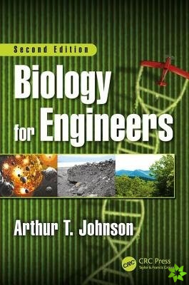 Biology for Engineers, Second Edition
