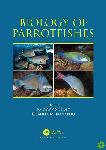 Biology of Parrotfishes