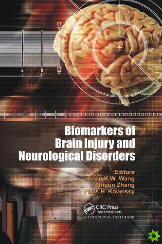 Biomarkers of Brain Injury and Neurological Disorders