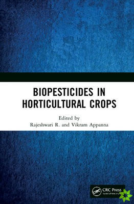 Biopesticides in Horticultural Crops