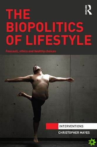 Biopolitics of Lifestyle