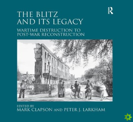 Blitz and its Legacy