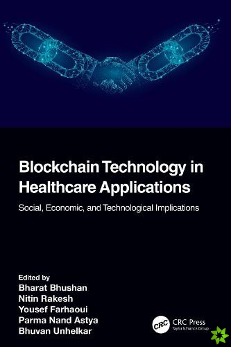Blockchain Technology in Healthcare Applications