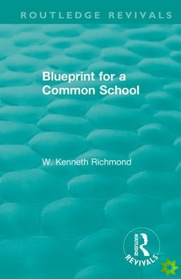 Blueprint for a Common School