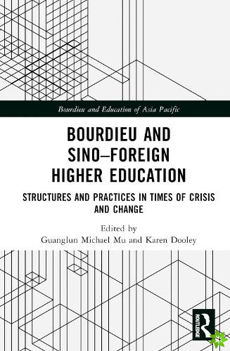 Bourdieu and SinoForeign Higher Education