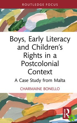 Boys, Early Literacy and Childrens Rights in a Postcolonial Context