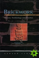 Brickwork: History, Technology and Practice: v.2