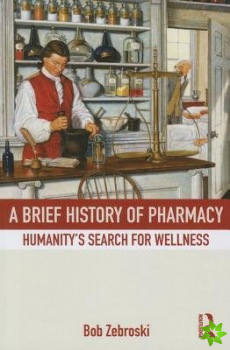 Brief History of Pharmacy